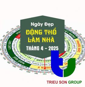 Ngày đẹp động thổ tháng 4 năm 2025