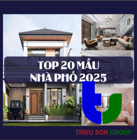 Top 20 mẫu nhà phố 2025