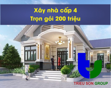 Xây nhà cấp 4 trọn gói 200 triệu